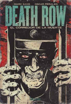 Death Row. El corredor de la muerte. Marc Sans y Óscar Perales