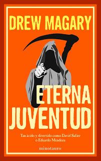 [Reseña] Eterna Juventud - Drew Magary