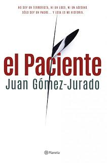 [RESEÑA] El paciente - Juan Gómez-Jurado