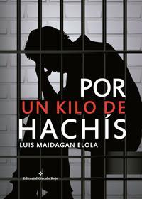 http://editorialcirculorojo.com/por-un-kilo-de-hachis/