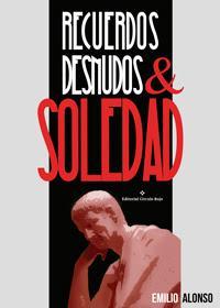 http://editorialcirculorojo.com/recuerdos-desnudos-soledad/