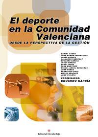 http://editorialcirculorojo.com/el-deporte-en-la-comunidad-valenciana-desde-la-perspectiva-de-la-gestion/