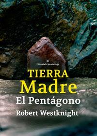 http://editorialcirculorojo.com/tierra-madre-el-pentagono/