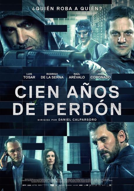 Cien Años de Perdón, Luis Tosar asalta un banco en el nuevo tráiler cien años de perdón luis tosar poster