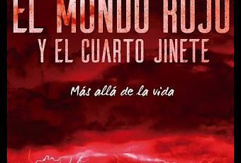 El Mundo Rojo y el Cuarto Jinete - Paperblog El Mundo Rojo y el Cuarto Jinete - Paperblog