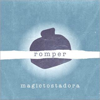 [Disco] Magictostadora - Romper (2015)