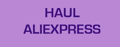 Haul Aliexpress (Especial 11.11)
