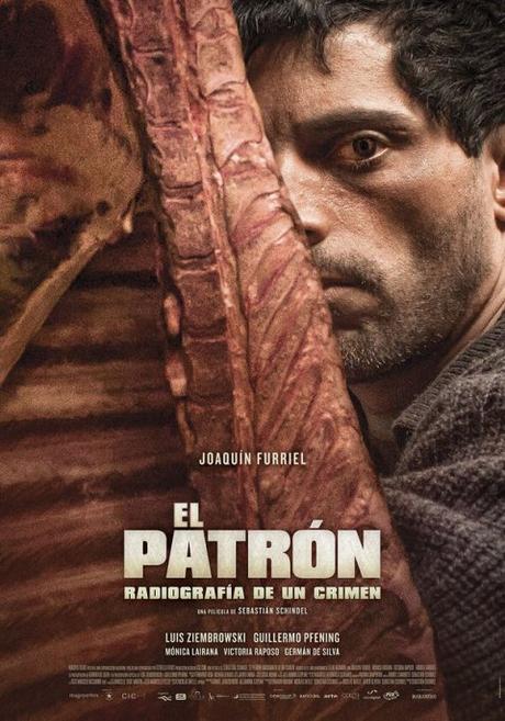 Disfruta este fin de semana de la cinta argentina #ElPatrón: #RdiografíaDeUnCrimen en #CineArteNormandie