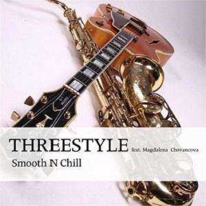 Threestyle editan Smooth N Chill