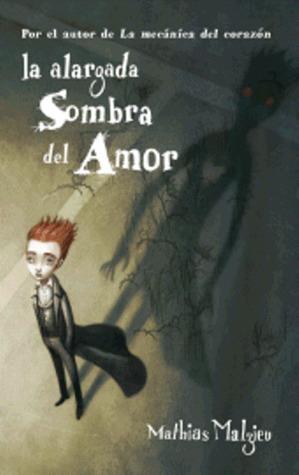 Libro no terminado (II): La alargada sombra del amor -