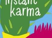 Instant karma, Wendy Davies