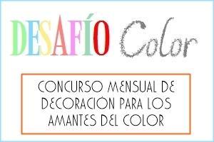 DESAFÍO COLOR: NUEVO CONCURSO DE DECORACIÓN MENSUAL