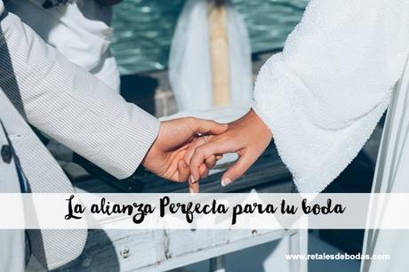 LA ALIANZA PERFECTA PARA TU BODA