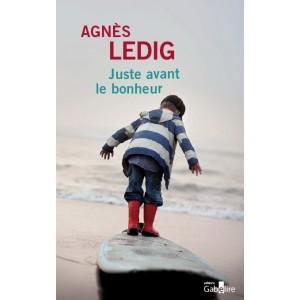 Juste avant le bonheur, Agnes Ledig