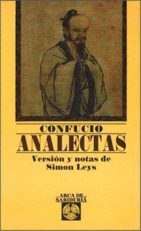 Analectas de Confucio y El olvido que seremos