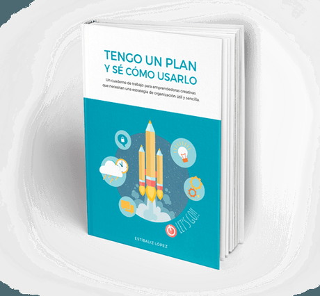 tengo un plan y sé cómo usarlo, un libro para emprendedoras que quieren estar bien organizadas