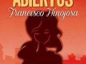 Reseña: ojos abiertos, Francisco Hinojosa