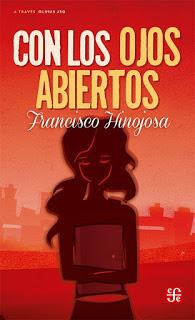 Reseña: Con los ojos abiertos, de Francisco Hinojosa