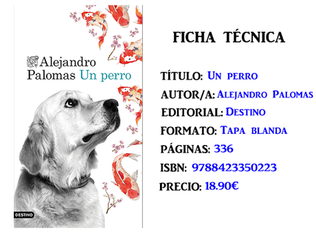 Reseña: Un perro, de Alejandro Palomas Reseña: Un perro, de Alejandro Palomas
