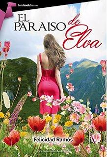 Reseña: El paraíso de Elva - Felicidad Ramos