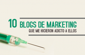 10-blogs-de-marketing-que-me-hicieron-adicto-a-ellos