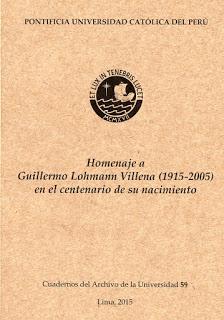 Guillermo Lohmann Villena (1915-2005), el laborioso y católico hidalgo de España y del Perú