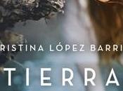 "Tierra brumas", Cristina López Barrio: realismo mágico bueno Galicia