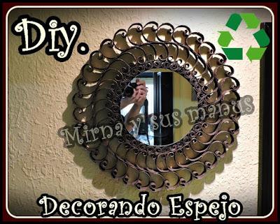 Decorando un Espejo con tubos de papel higienico