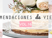 Recomendaciones viernes Vol.XVI