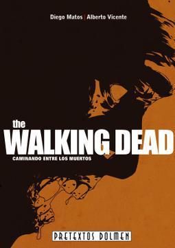The Walking Dead: Caminando entre los muertos