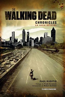 The Walking Dead Chronicles guía oficial