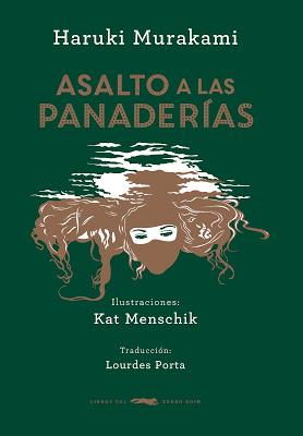 Asalto a las panaderías - Haruki Murakami