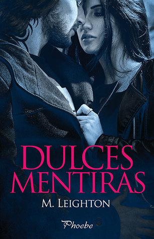 Dulces mentiras, de M. Leighton