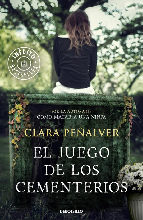 EL JUEGO DE LOS CEMENTERIOS - CLARA PEÑALVER