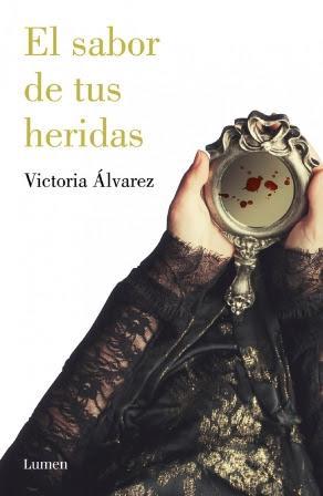 El sabor de tus heridas - Victoria Álvarez