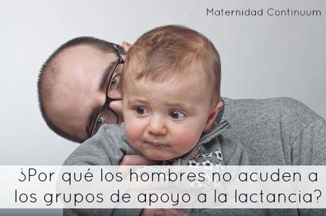 ¿Por qué los hombres no acuden a los grupos de apoyo a la lactancia? padre_bebe
