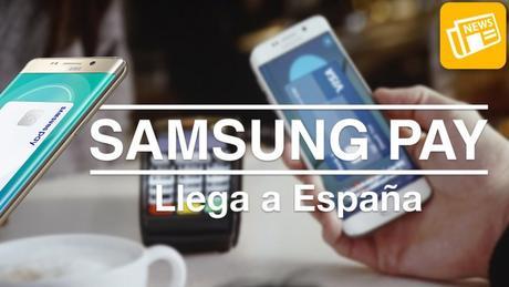 Por fin llega a España Samsung Pay