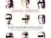 Reseña: supervivientes Jimina Sabadú