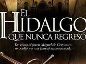 hidalgo nunca regresó