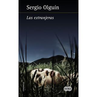 Las extranjeras, de Sergio Olguín (Verónica Rosenthal #2)