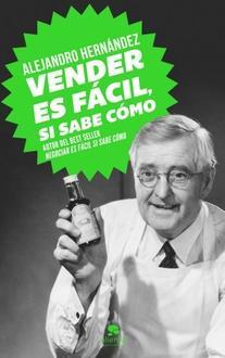 Entrevista a Alejandro Hernández (99), autor de «Vender es fácil, si se sabe cómo»