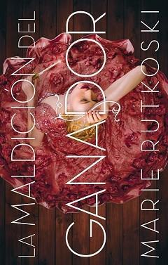 La maldición del ganador, de Marie Rutkoski