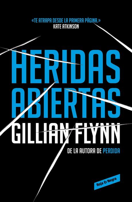 BOOK REVIEW #16: Heridas Abiertas - Gillian Flynn