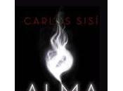 Alma. Carlos Sisí