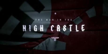 The Man In The High Castle (Serie 2015) – Y que pasaría si….