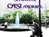 Reseña tipo casi normal situación anormal”