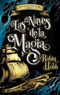 Reseña Las naves de la magia - Robin Hobb