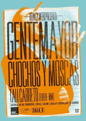 Monkey Week presenta: GenteMayor + Chochos y Moscas (18.Febrero.2016; Sala X -Sevilla-)