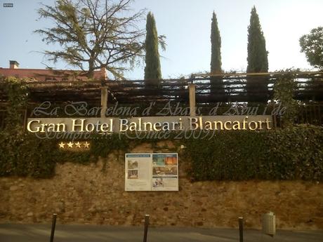 GRAN HOTEL BALNEARI BLANCAFORT,LA GARRIGA, A LA BARCELONA D' ABANS, D' AVUI I DE SEMPRE...3-02-2016...!!!