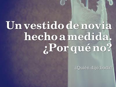 Un vestido de novia hecho a medida. ¿Por qué no?